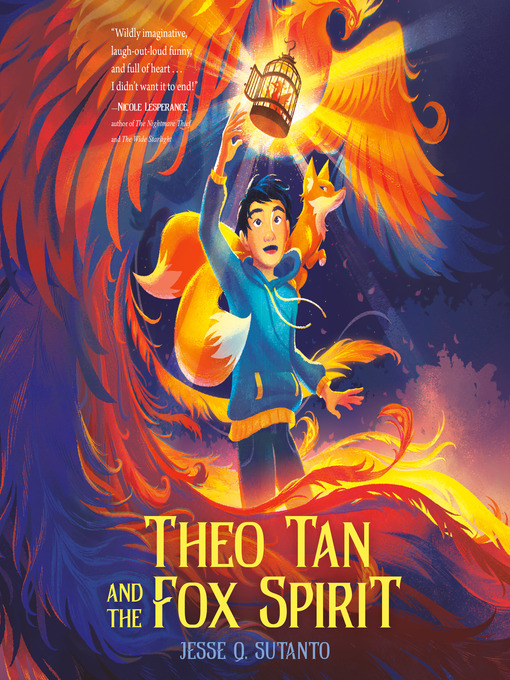 Title details for Theo Tan and the Fox Spirit by Jesse Q. Sutanto - Available